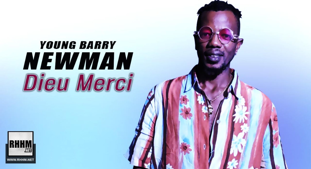 YOUNG BARRY NEWMAN - DIEU MERCI (2019)