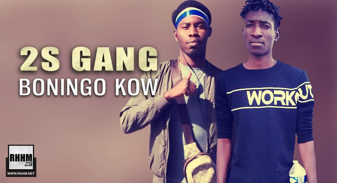 2S GANG - BONINGO KOW (2020)