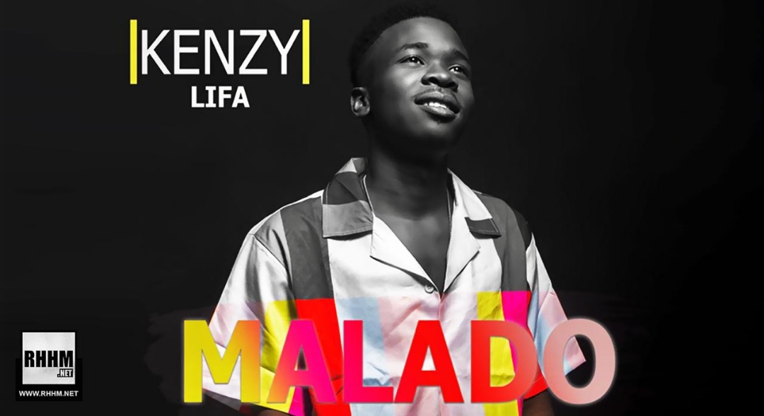 KENZY LIFA - MALADO (2020)