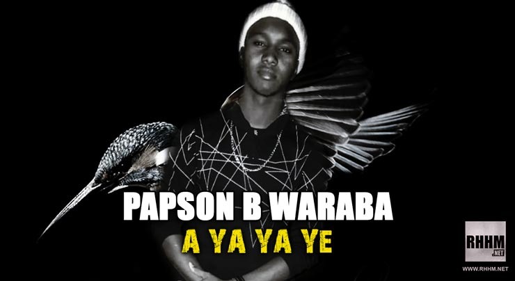 PAPSON B WARABA - A YA YA YE (2020)