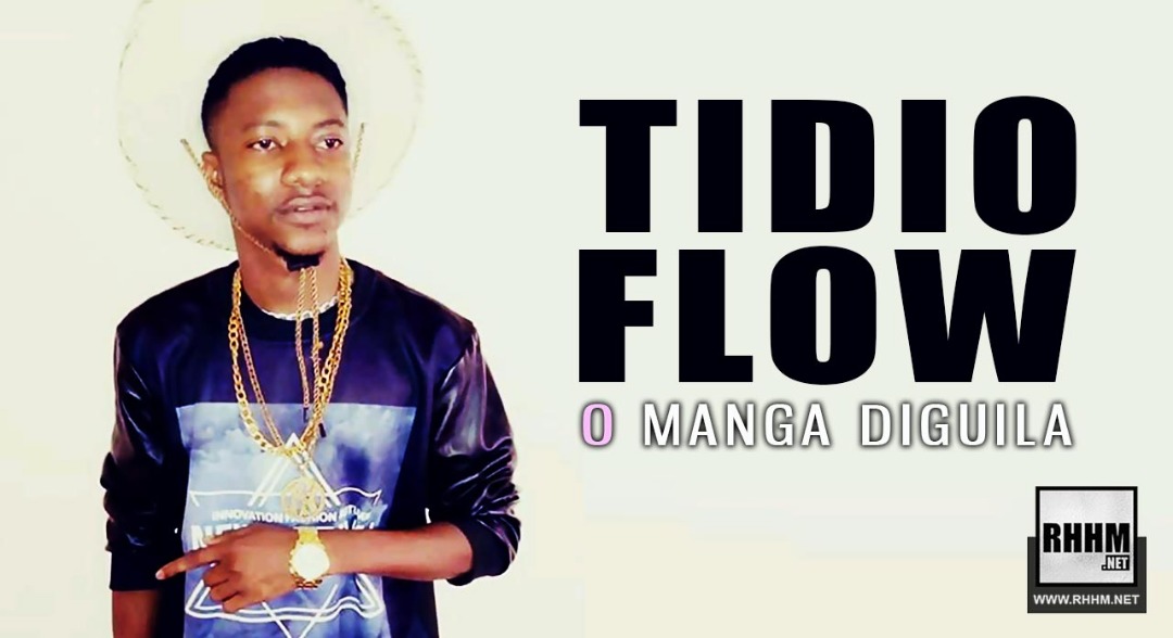 TIDIO FLOW - O MANGA DIGUILA (2020)