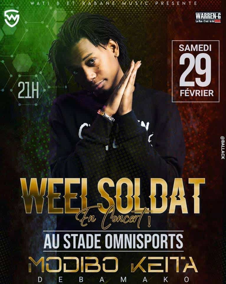 Weei Soldat - Concert ⚠Samedi 29 février, à 21h, au Stade Omnisports Modibo Kéïta !