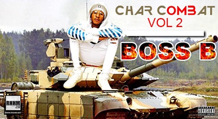 BOSS B - CHAR COMBAT VOL 2 (2020)