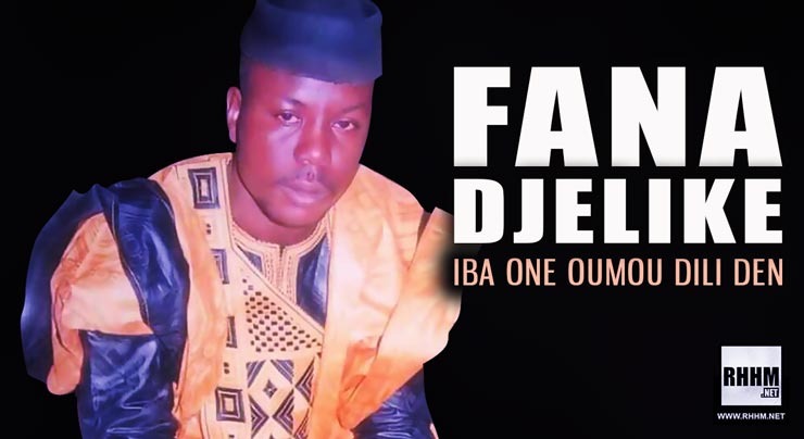 FANA DJELIKE - IBA ONE OUMOU DILI DEN (2020)