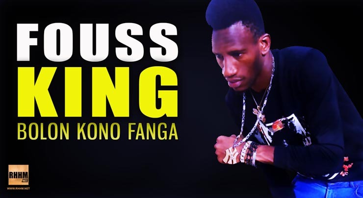 FOUSS KING - BOLON KONO FANGA (2020)