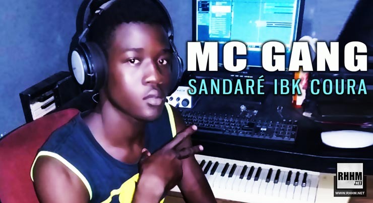 MC GANG - SANDARÉ IBK COURA (2020)