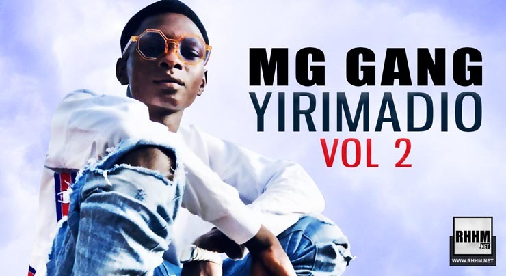 MG GANG - YIRIMADIO VOL 2 (2020)