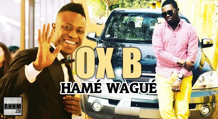 OX-B - HAMÉ WAGUÉ (2020)