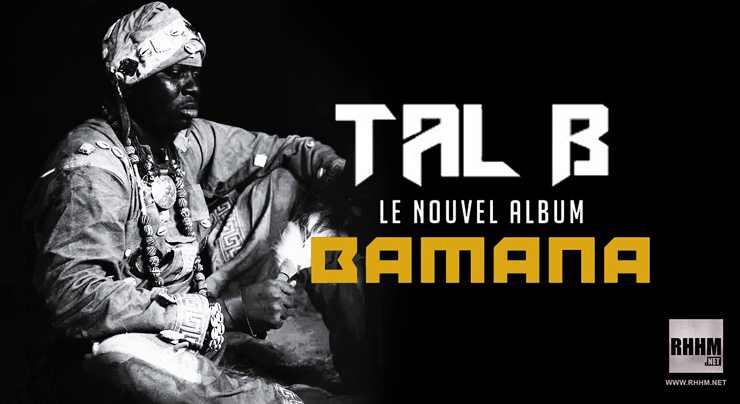 TAL B - BAMANA (Album 2020)