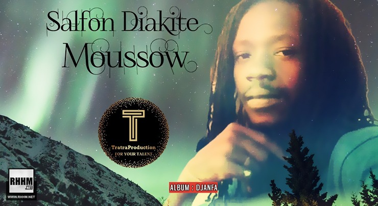 SALFON DIAKITÉ - MOUSSOW (2020)