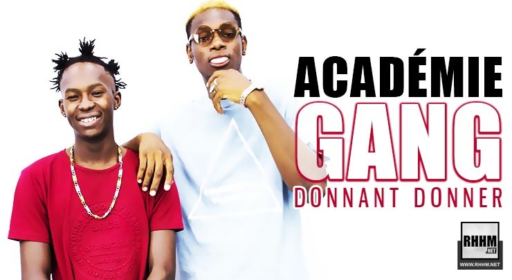 ACADÉMIE GANG - DONNANT DONNER (2020)