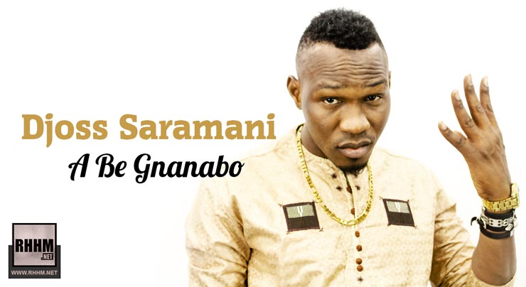DJOSS SARAMANI - A BE GNANABO (2020)