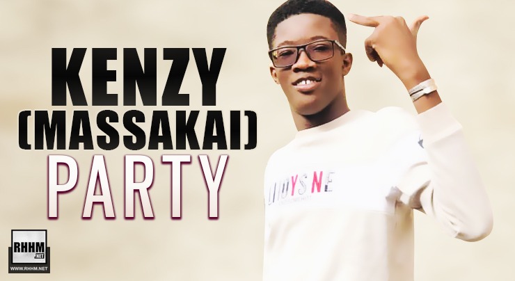 KENZY (MASSAKAI) - PARTY (2020)
