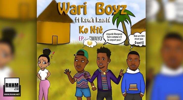 WARI BOYZ Ft. KEM'S KANTÉ - KO NTÈ (2020) 13 WARI BOYZ Ft. KEM'S KANTÉ - KO NTÈ (2020)