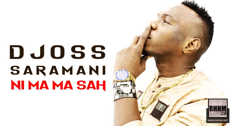 DJOSS SARAMANI - NI MA MA SAH (2020)