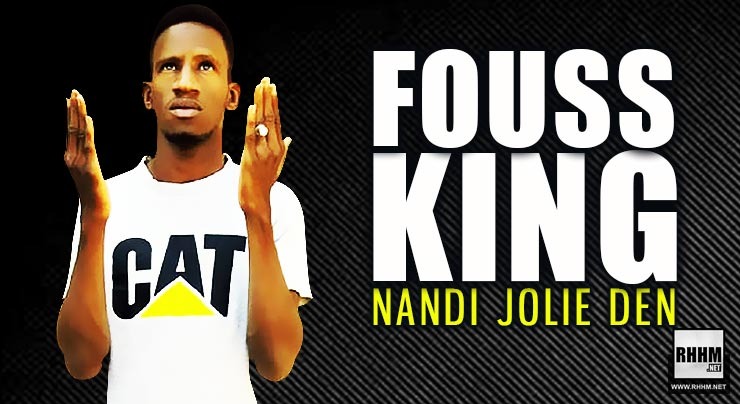 FOUSS KING - NANDI JOLIE DEN (2020)