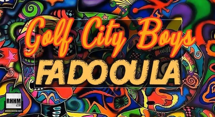 GOLF CITY BOYS - FA DO OU LA (2020)