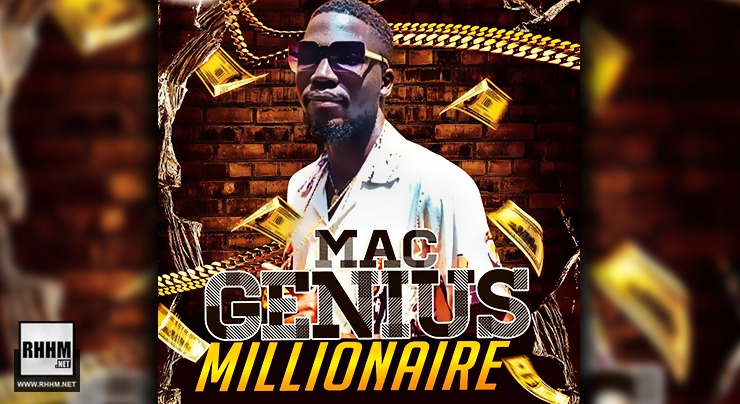MAC GENIUS - MILLIONNAIRE (2020)