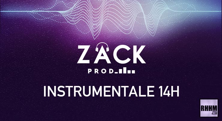 ZACK PROD - INSTRUMENTALE 14H (2020)