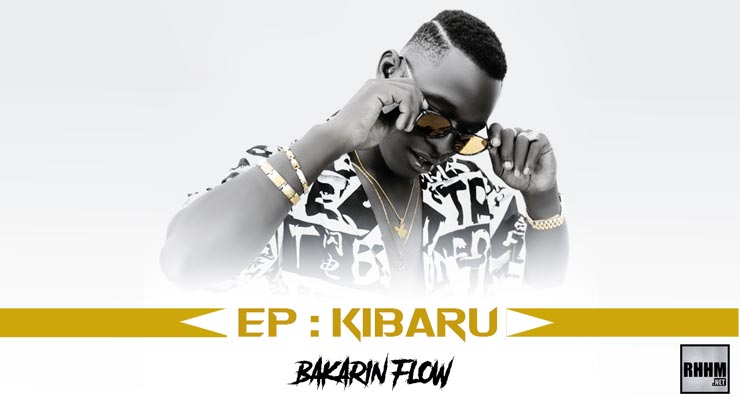 BAKARIN FLOW - KIBARU (EP 2020) - Couverture