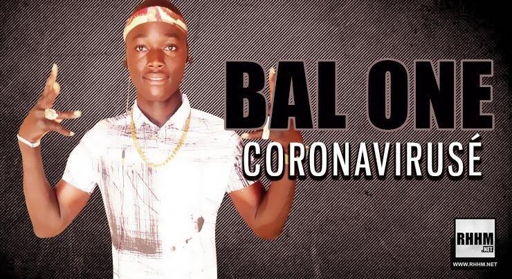 BAL ONE - CORONAVIRUS (2020)