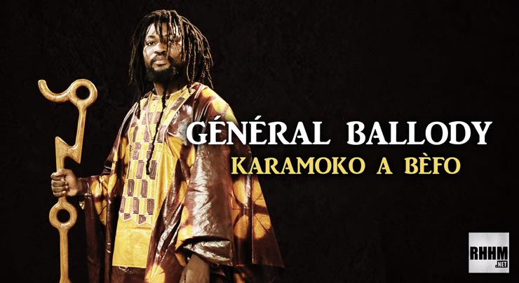 GÉNÉRAL BALLODY - KARAMOKO A BÈFO (2020)