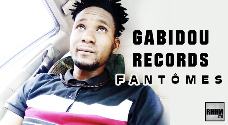 GABIDOU RECORDS - FANTÔMES (2020)