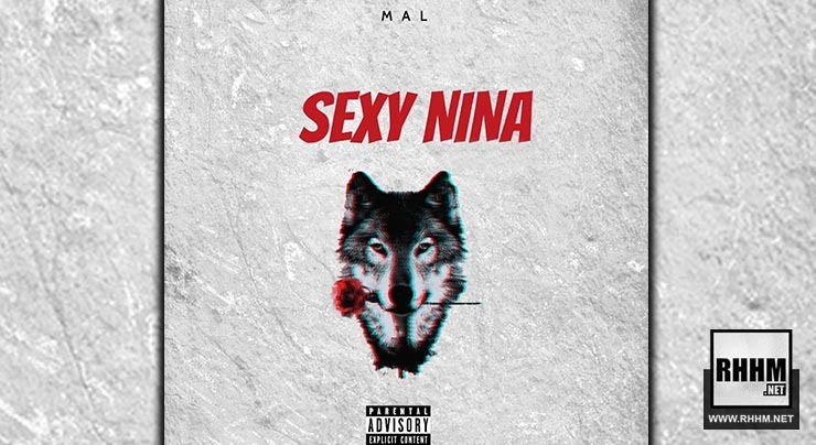M.A.L. - SEXY NINA (2020)