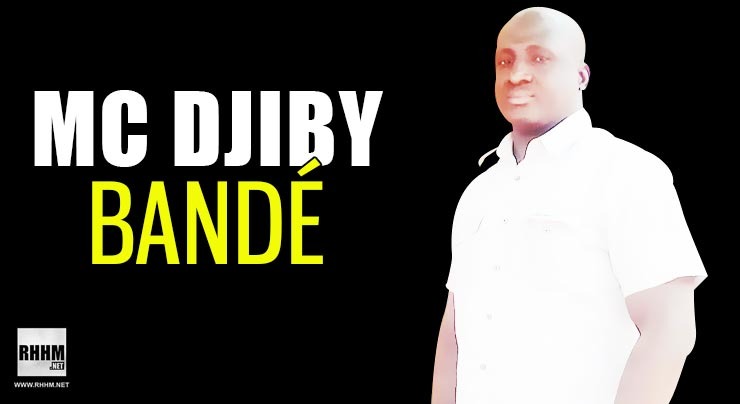 MC DJIBY - BANDÉ (2020)