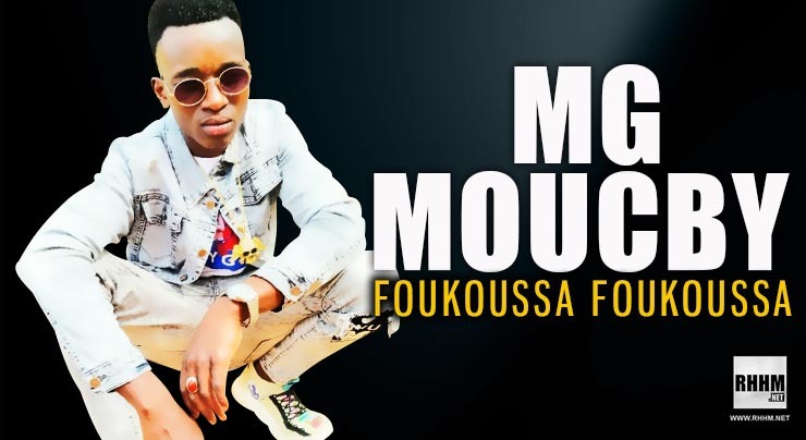 MG MOUCBY - FOUKOUSSA FOUKOUSSA (2020)