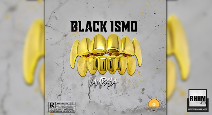 BLACK ISMO - VAMPAYA (2020)