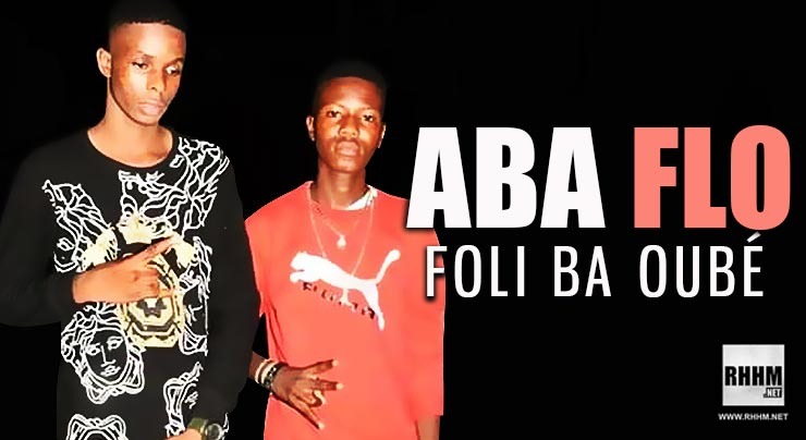 ABA FLO - FOLI BA OUBÉ (2020)
