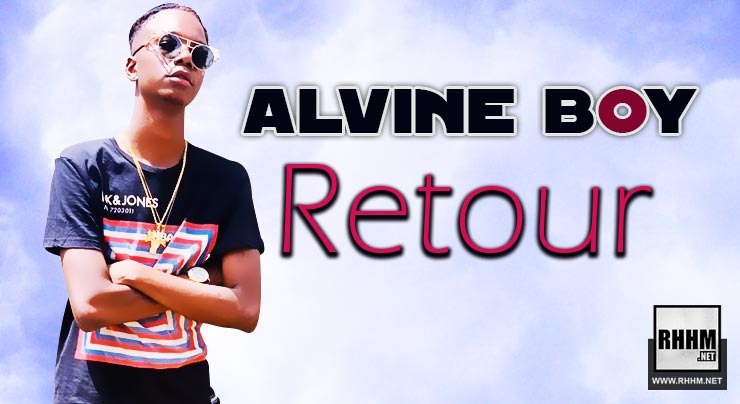 ALVINE BOY - RETOUR (2020)