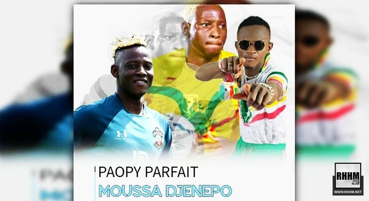 PAOPY PARFAIT - MOUSSA DJENEPO (2020)