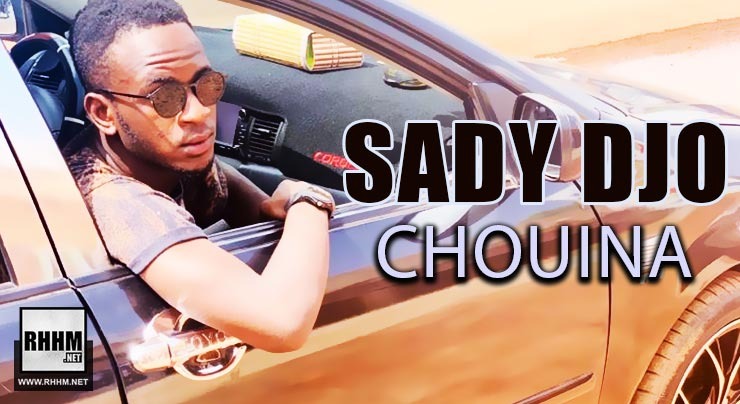 SADY DJO - CHOUINA (2020)