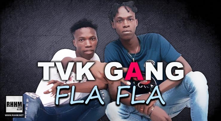 TVK GANG - FLA FLA (2020)