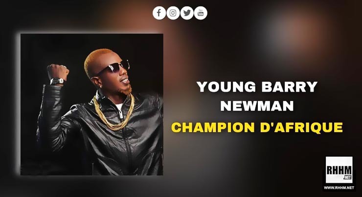 YOUNG BARRY NEWMAN - CHAMPION D'AFRIQUE (2020)