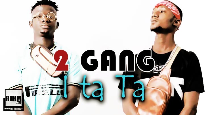 2 GANG - I TA TA (2020)