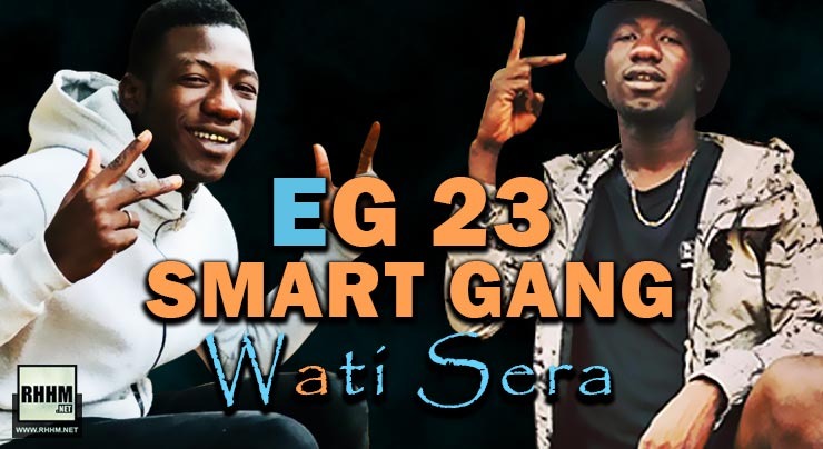 EG 23 SMART GANG - WATI SERA (2020)