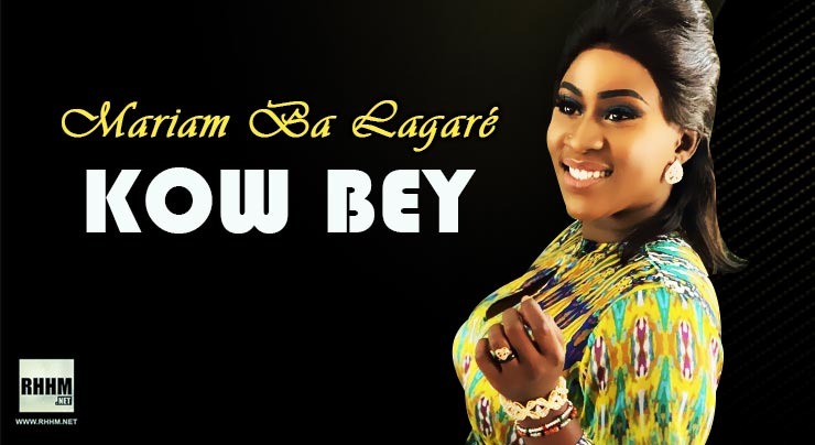 MARIAM BA LAGARÉ - KOW BEY (2020)