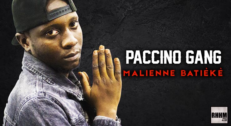 PACCINO GANG - MALIENNE BATIÈKÈ (2020)