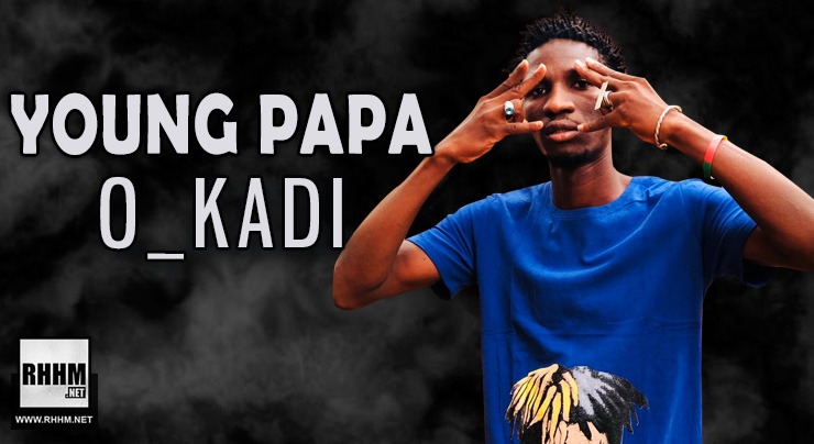 YOUNG PAPA - O KADI (2020)