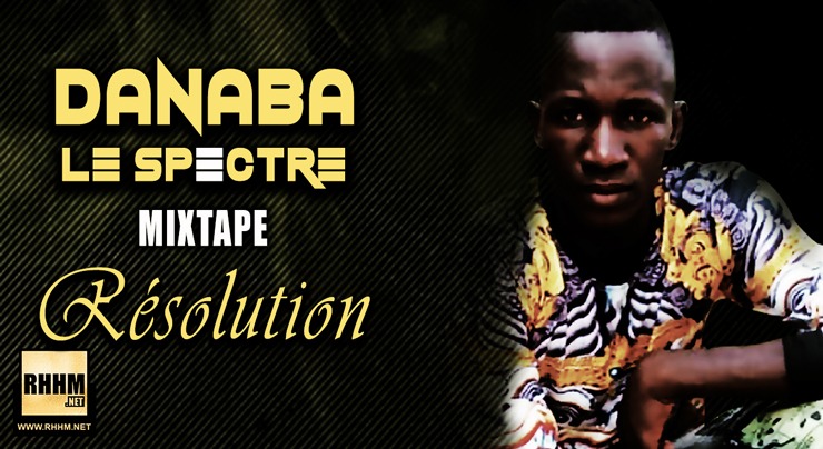 DANABA LE SPECTRE - RÉSOLUTION (Mixtape 2020) - Couverture