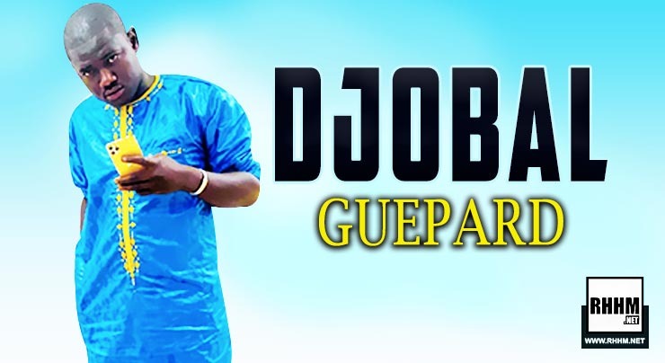 DJOBAL - GUEPARD (2020)