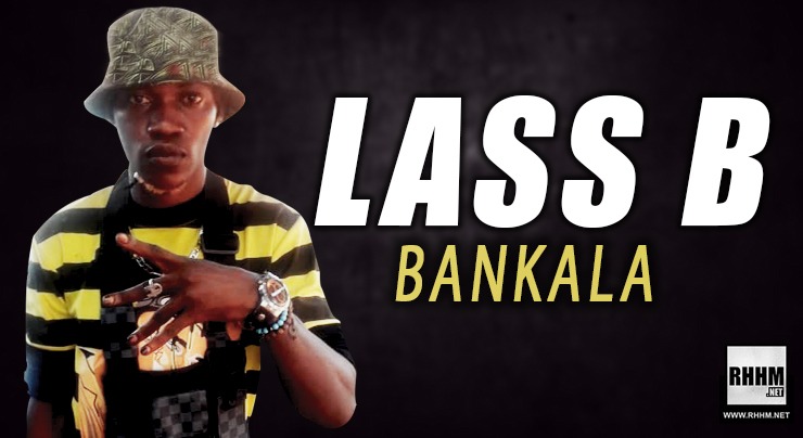 LASS B - BANKALA (2020)