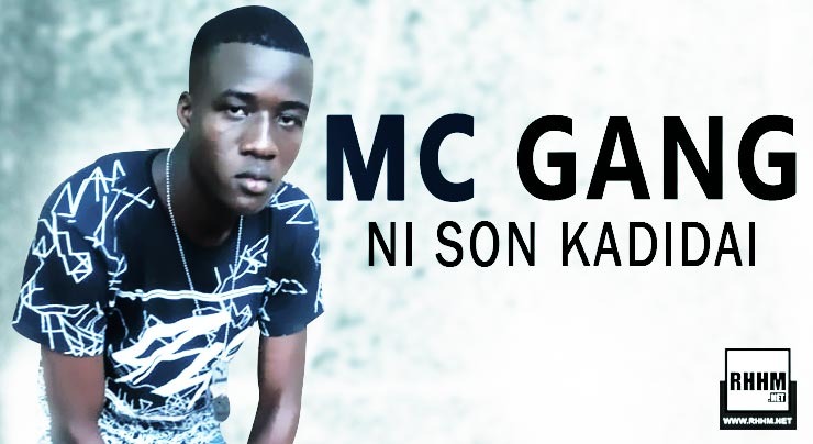 MC GANG - NI SON KADIDAI (2020)