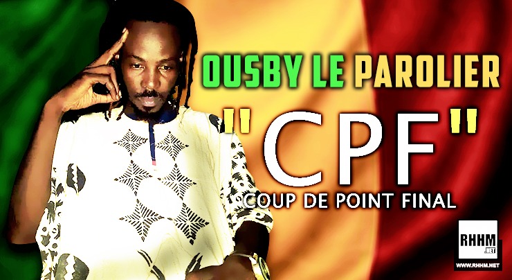OUSBY LE PAROLIER - "CPF" COUP DE POINT FINAL (2020)
