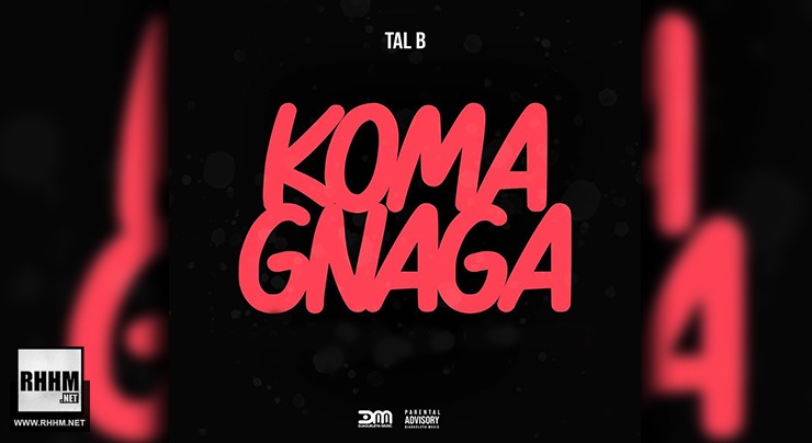 TAL B - KOMAGNAGA (2020)