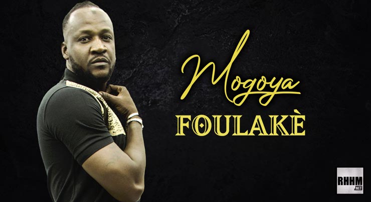 FOULAKÈ - MOGOYA (2020)