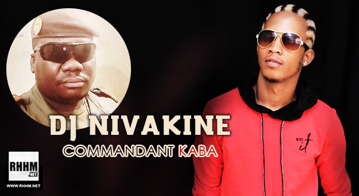 DJ NIVAKINE - COMMANDANT KABA (2020)